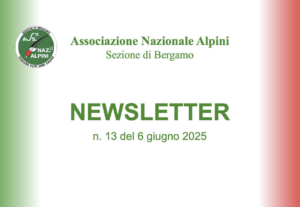 ANA BERGAMO – Newsletter N.13 / 06 giugno 2025