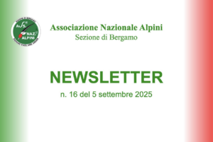 ANA BERGAMO – Newsletter N.16 / 05 settembre 2025